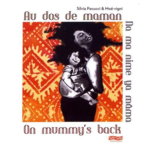 Couverture du livre Au dos de maman: Edition français-anglais-kikongo