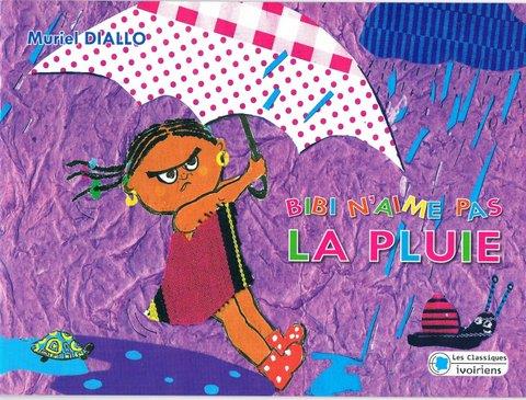 Couverture du livre Bibi n’aime pas la pluie