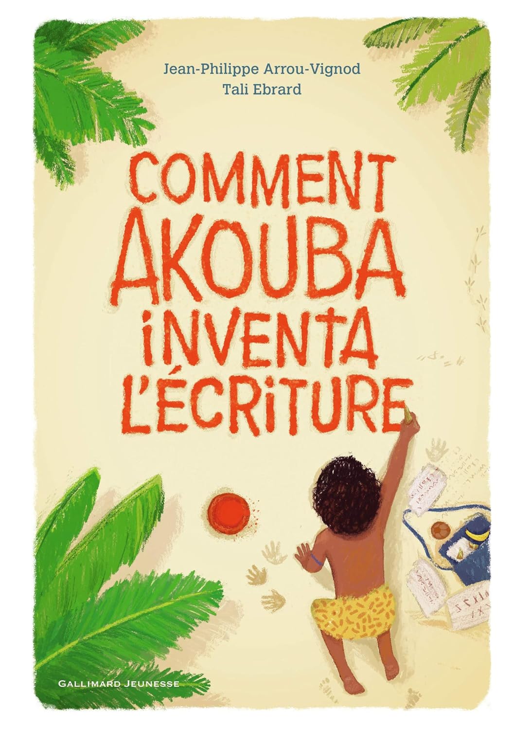 Couverture du livre Comment Akouba inventa l'écriture