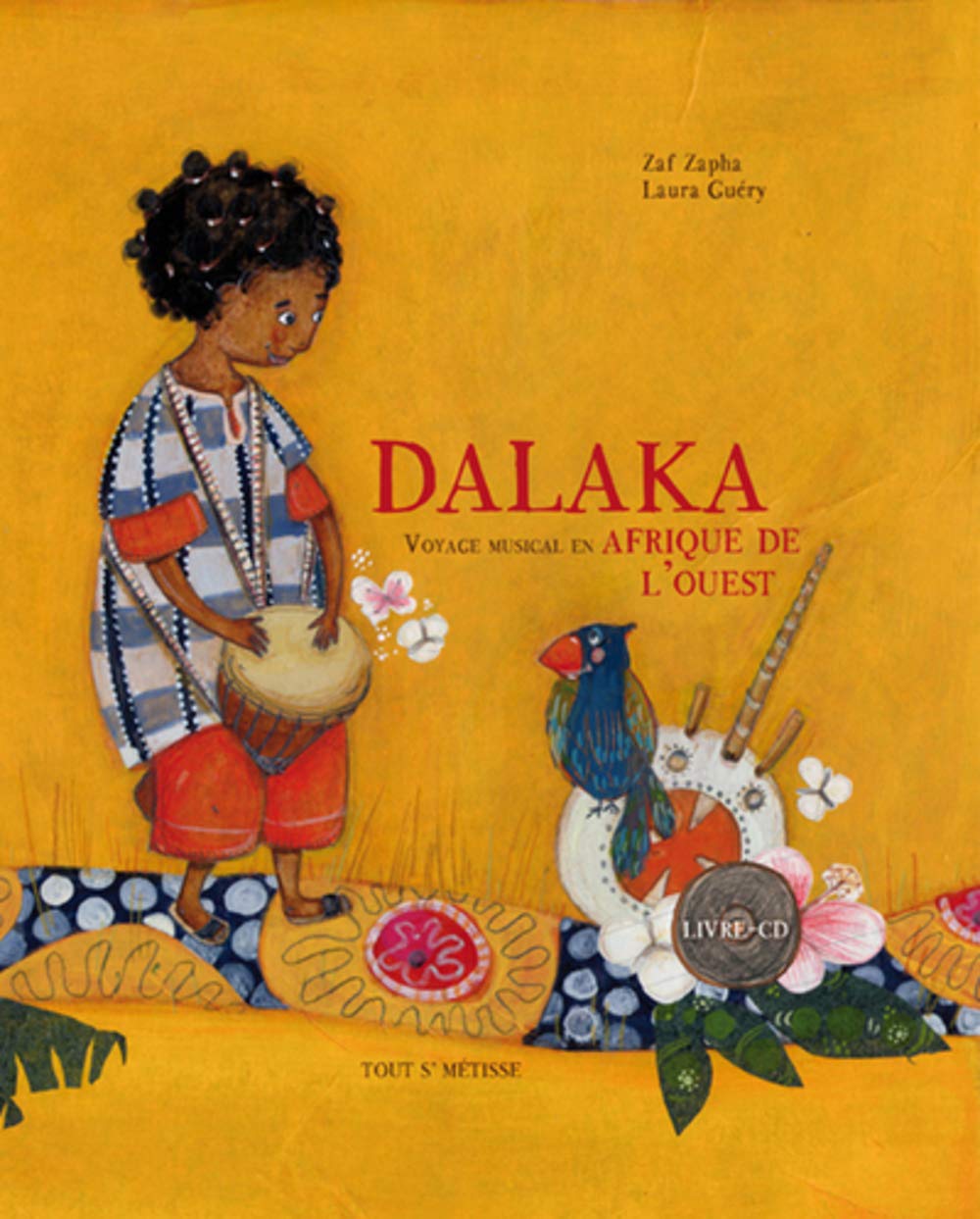 Couverture du livre Dalaka, voyage musical en Afrique de l'Ouest