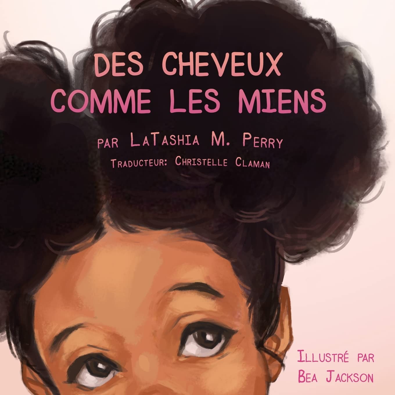 Couverture du livre Des cheveux comme les miens