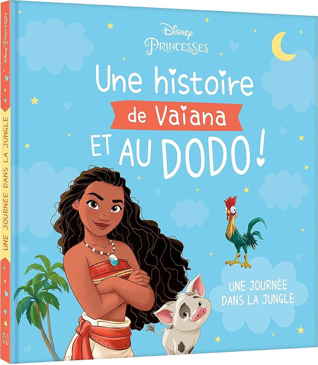 Couverture du livre DISNEY PRINCESSES - Une histoire de Vaiana et au dodo! - Une journée dans la jungle