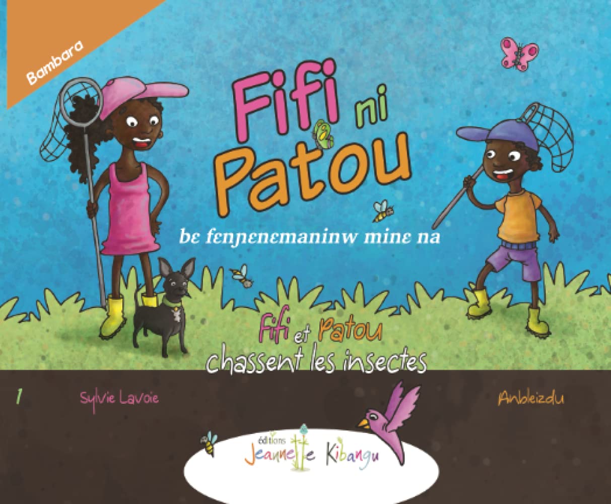 Couverture du livre Fifi et Patou chassent les insectes | Français - Bambara: Fifi ni Patou bɛ fɛnɲɛnɛmaninw minɛ na