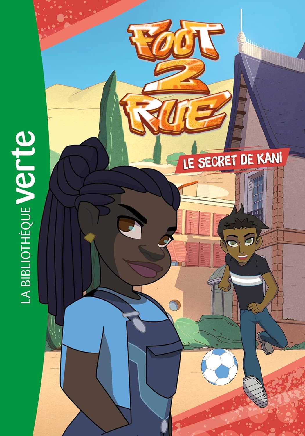 Couverture du livre Foot 2 Rue - Tome 3 - Le secret de Kani