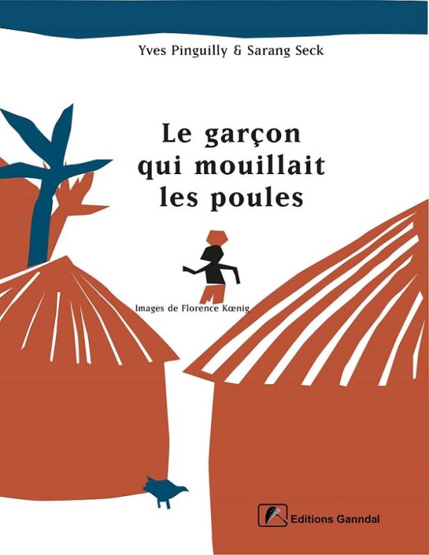 Couverture du livre Le garçon qui mouillait les poules