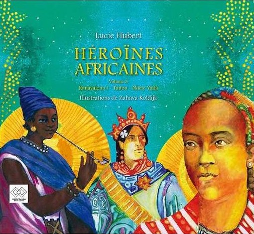Couverture du livre Héroïnes africaines - volume 3
