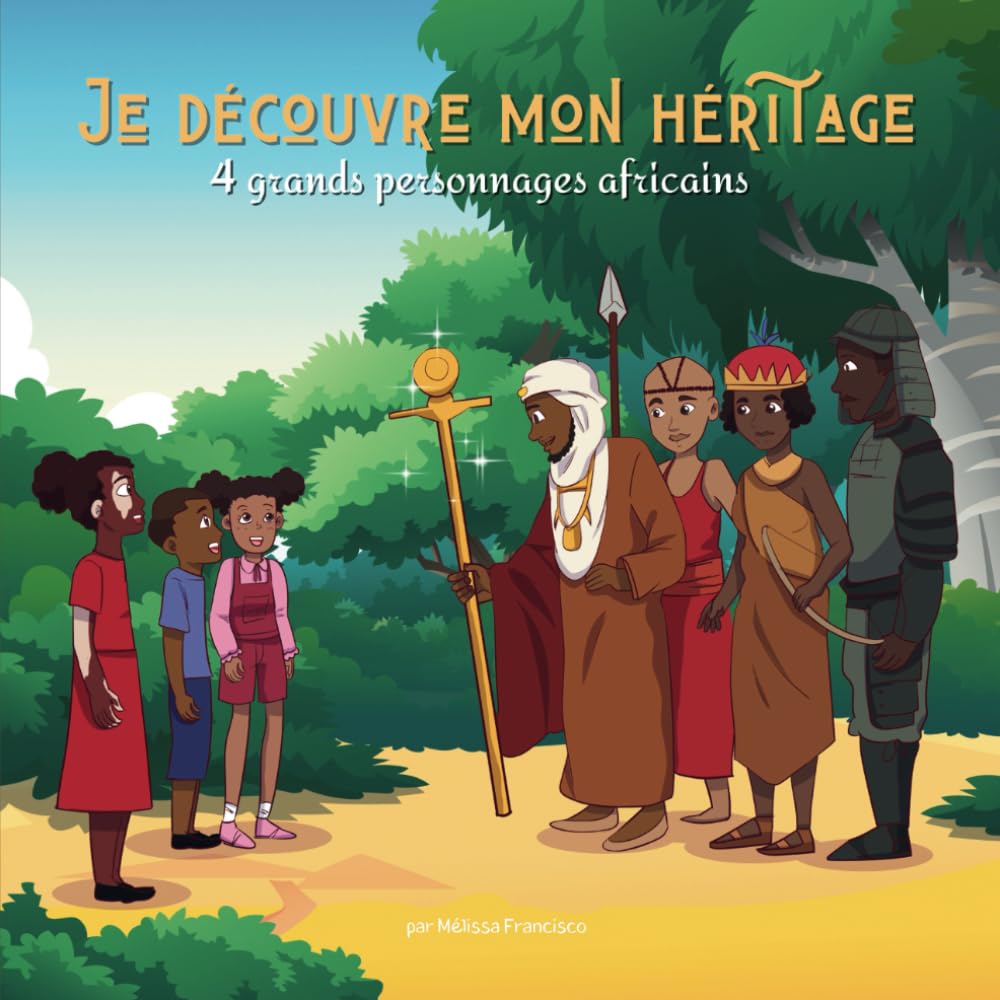 Couverture du livre Je découvre mon héritage : 4 grands personnages africains