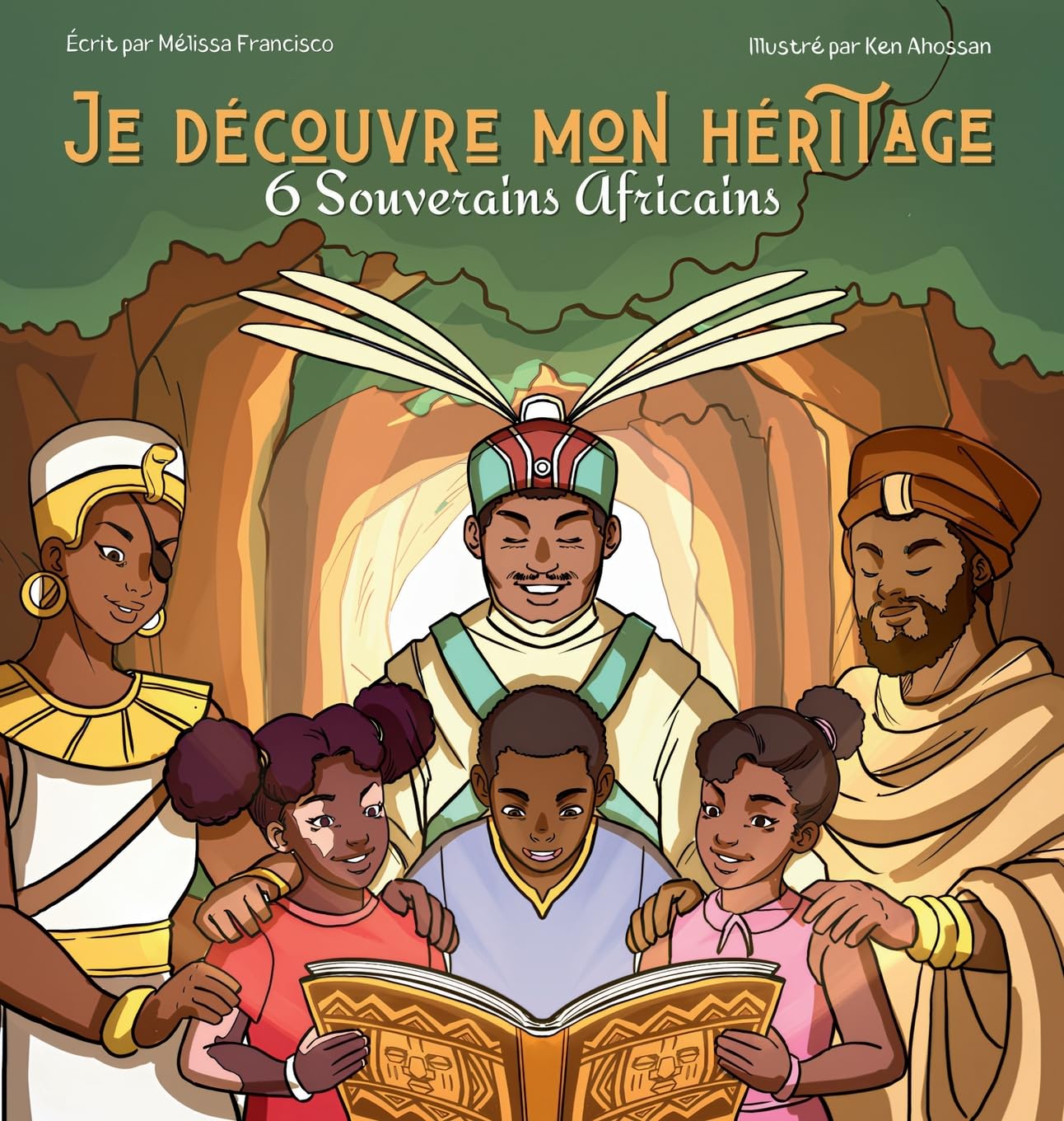 Couverture du livre Je découvre mon héritage : 6 souverains africains