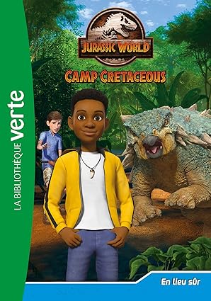 Couverture du livre Jurassic World, la colo du crétacé 10 - En lieu sûr