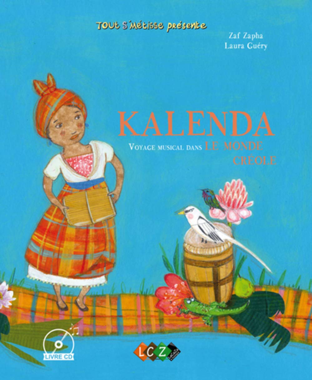 Couverture du livre Kalenda, voyage musical dans le Monde Créole