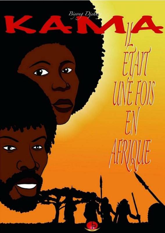 Couverture du livre Kama, il était une fois en Afrique
