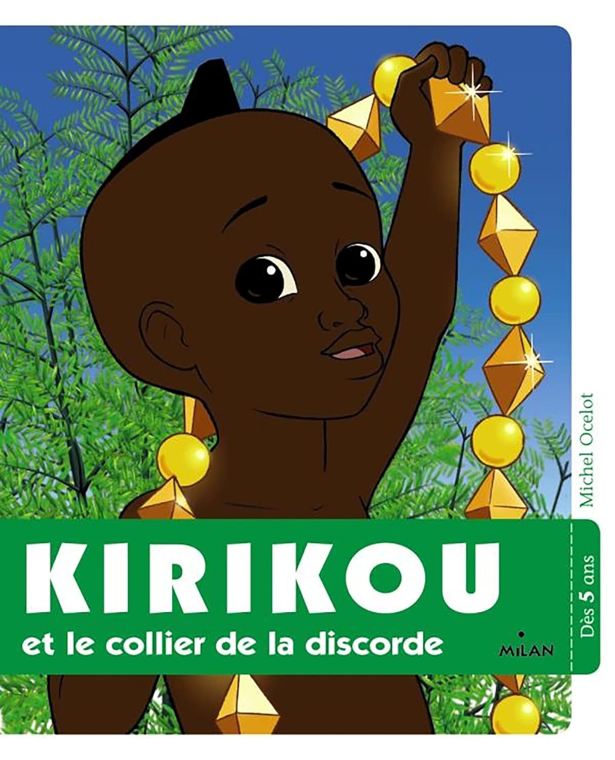 Couverture du livre Kirikou et le collier de la discorde