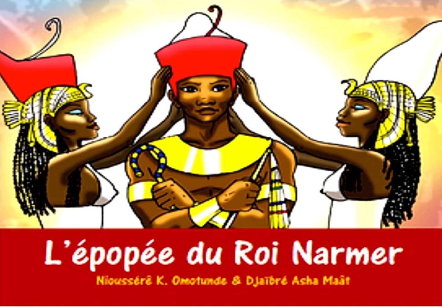 Couverture du livre L'épopée du Roi Narmer