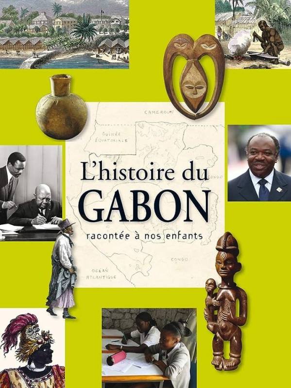 Couverture du livre L'histoire du Gabon racontée à nos enfants