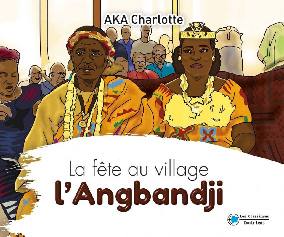 Couverture du livre La fête au village : l'Angbandji