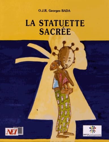Couverture du livre La statuette sacrée