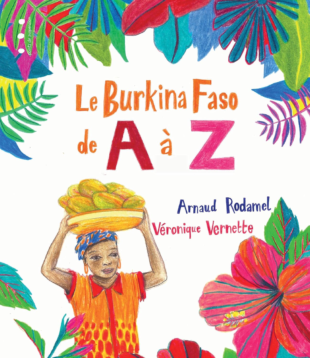 Couverture du livre Le Burkina Faso de A à Z