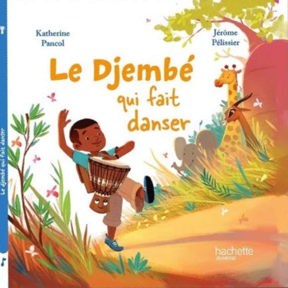 Couverture du livre Le djembé qui fait danser