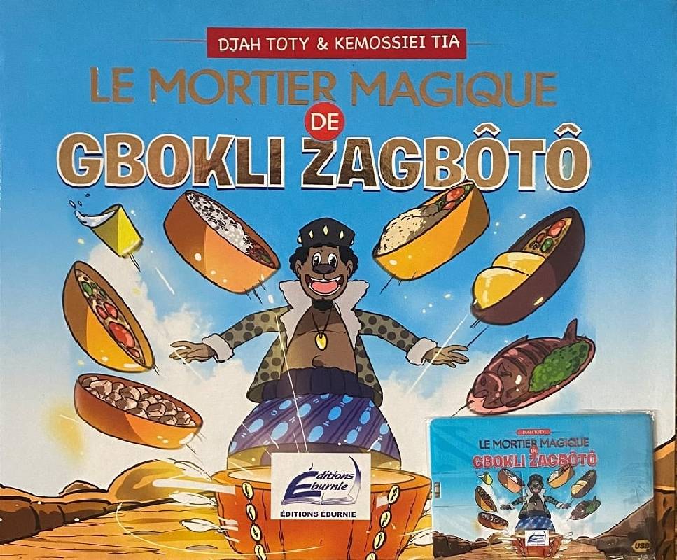Couverture du livre Le mortier magique de Gbokli Zagbôtô