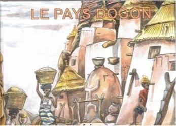 Couverture du livre Le pays Dogon