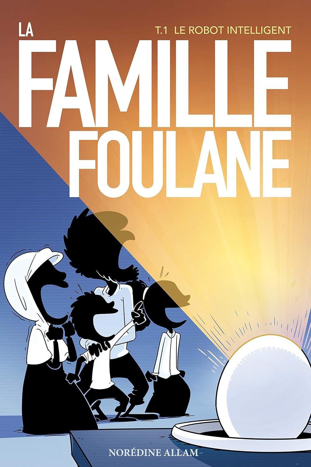 Couverture du livre La famille Foulane - T.1 Le robot intelligent