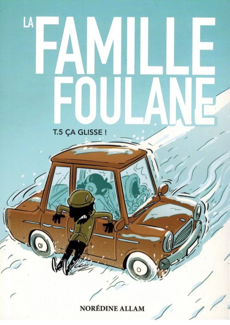 Couverture du livre La Famille Foulane - T.5 Ça glisse