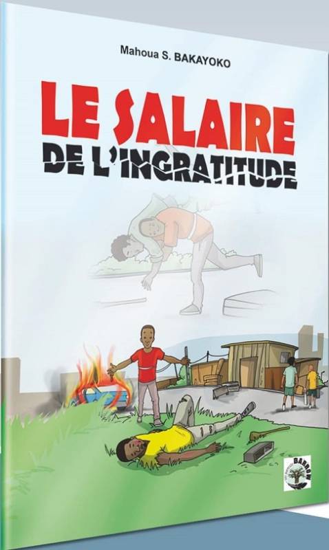 Couverture du livre Le salaire de l'ingratitude