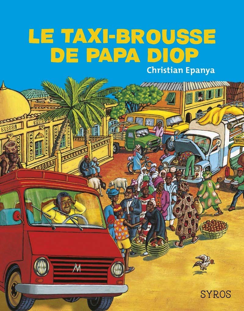 Couverture du livre Le taxi-brousse de papa Diop