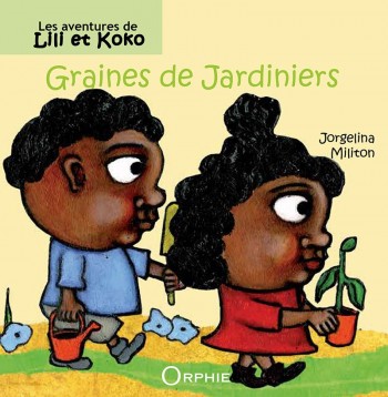 Couverture du livre Les aventures de Lili et Koko - Graines de jardiniers