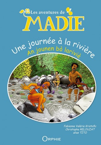 Couverture du livre Les aventures de Madie - Une journée à la rivière