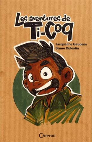 Couverture du livre Les aventures de Ti-Coq