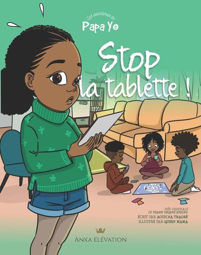 Couverture du livre Les Aventures De Papa Yo - Tome 3 : Stop la tablette !