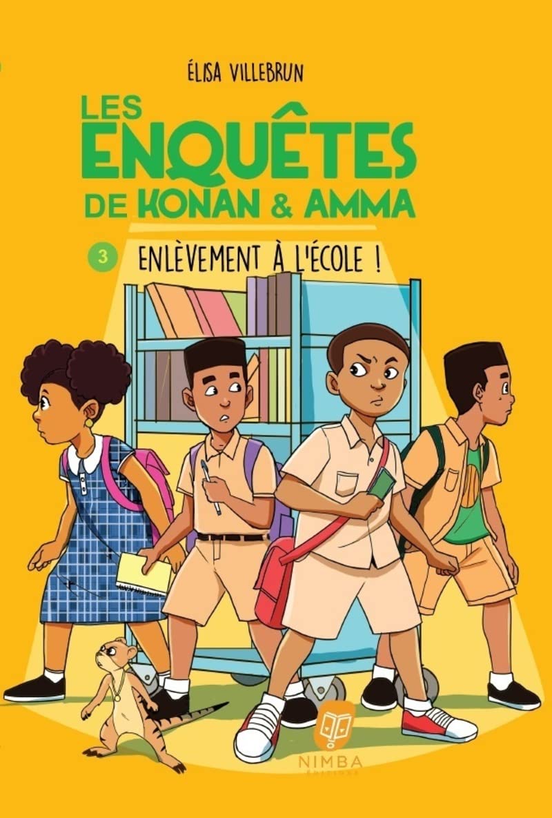 Couverture du livre Les enquêtes de Konan & Amma. Tome 3 : Enlèvement à l'école !