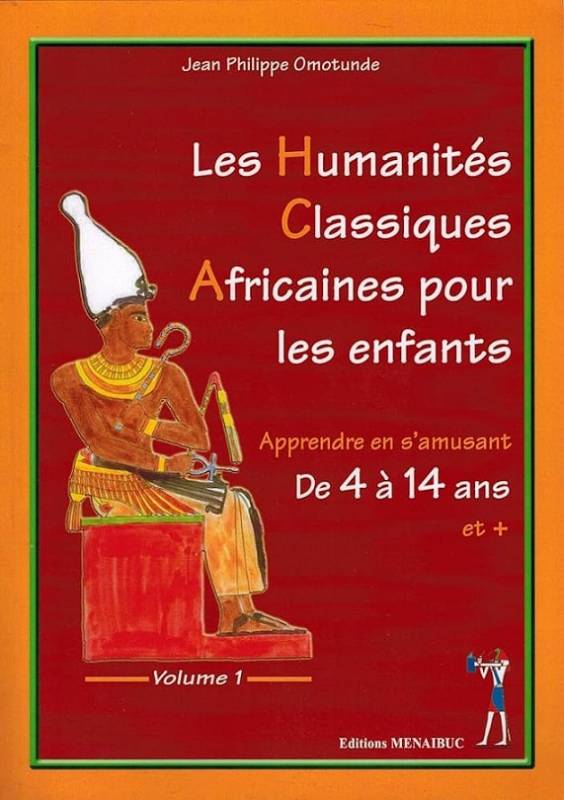 Couverture du livre Les Humanités Classiques Africaines pour les enfants