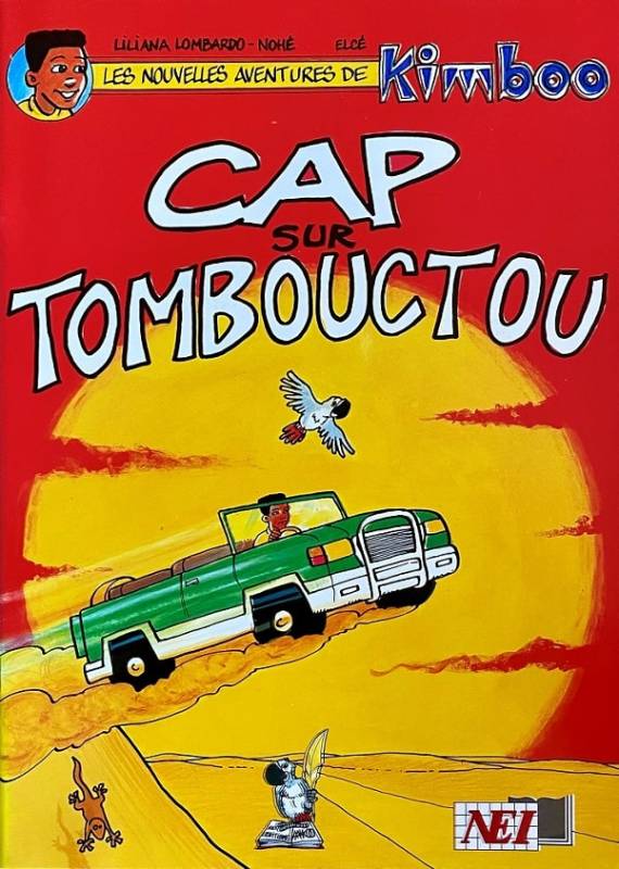 Couverture du livre Les nouvelles aventures de Kimboo : Cap sur Tombouctou