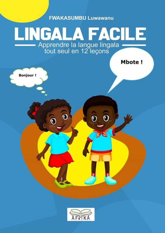 Couverture du livre Lingala facile. Apprendre la langue lingala tout seul en 12 leçons