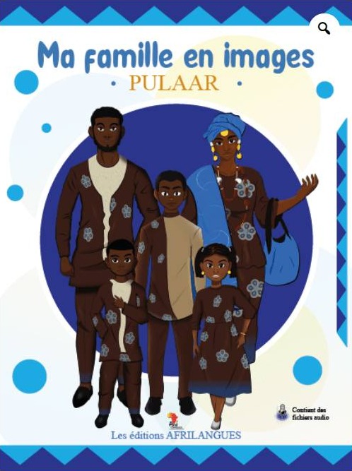 Couverture du livre Ma famille en images - Pulaar (Peul)