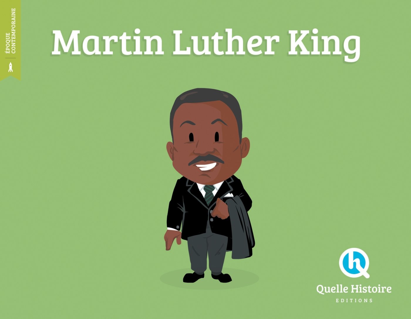 Couverture du livre Martin Luther King - Quelle Histoire