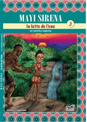 Couverture du livre Mayi Siréna Tome 3 : La lutte de l’eau