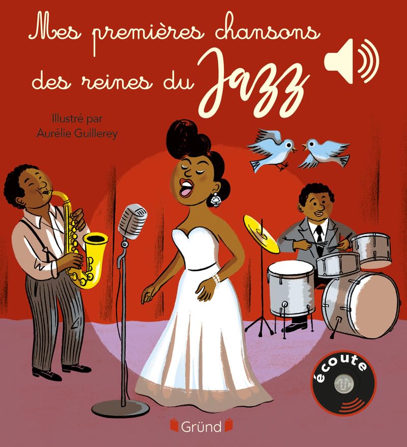 Couverture du livre Mes premières chansons des reines du Jazz – Livre sonore