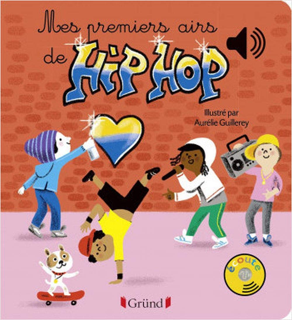 Couverture du livre Mes premiers airs de Hip-Hop – Livre sonore