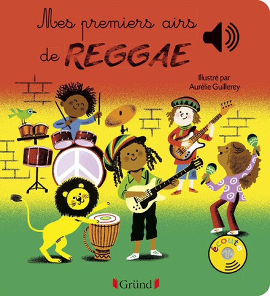 Couverture du livre Mes premiers airs de Reggae – Livre sonore