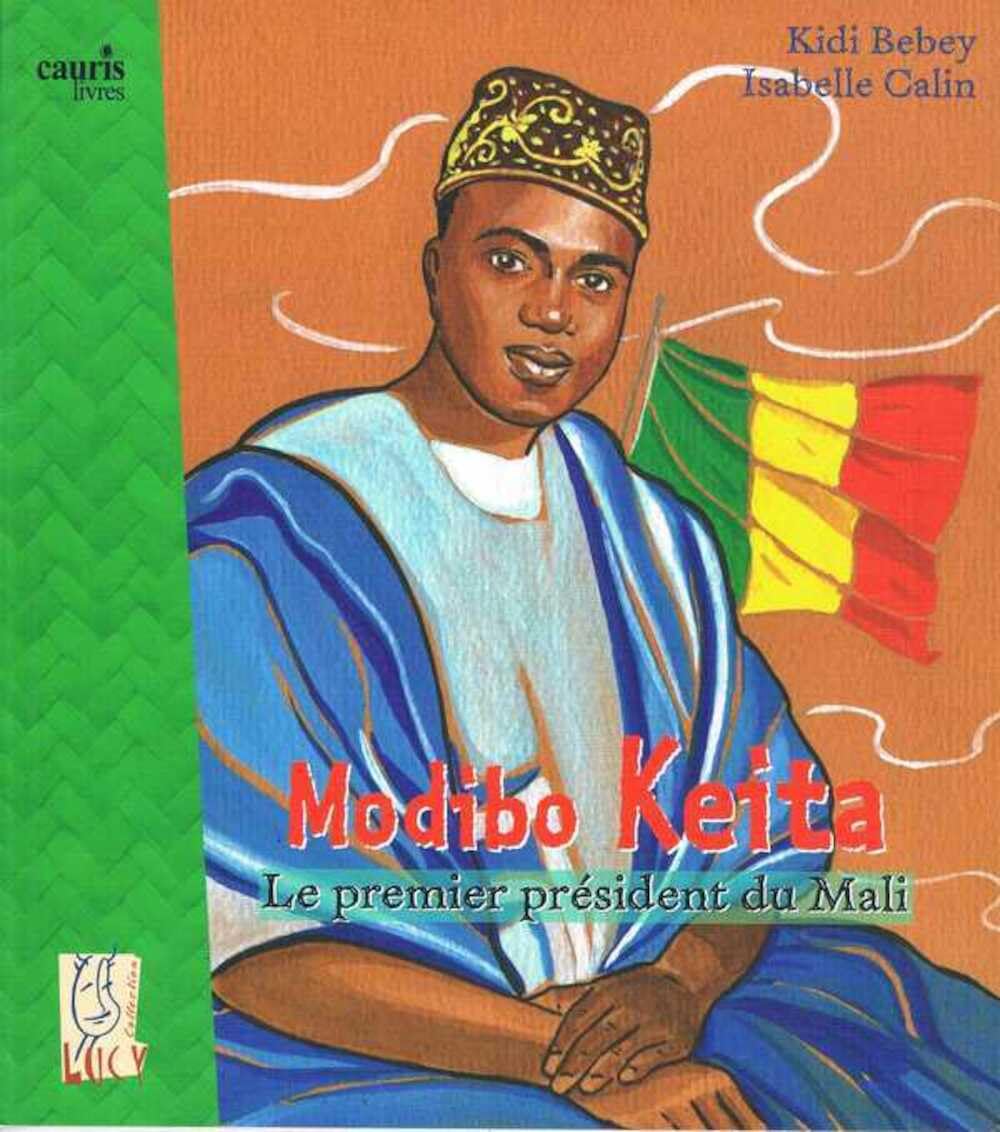 Couverture du livre Modibo Keita, le premier président du Mali