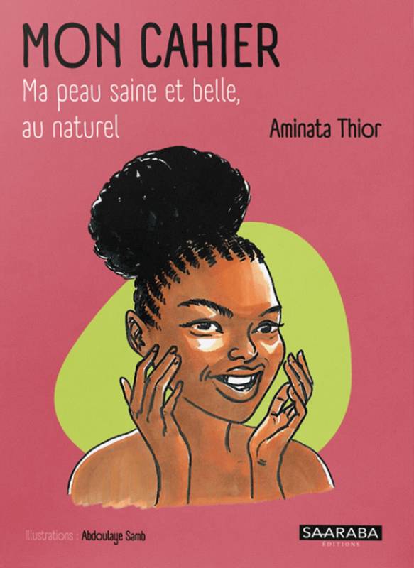Couverture du livre Mon cahier Ma peau saine et belle au naturel
