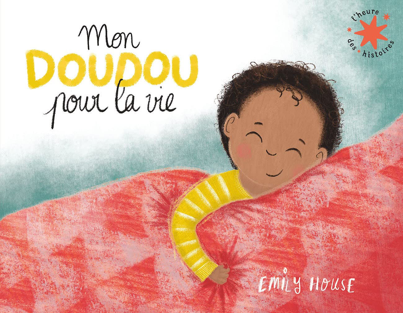 Couverture du livre Mon doudou pour la vie