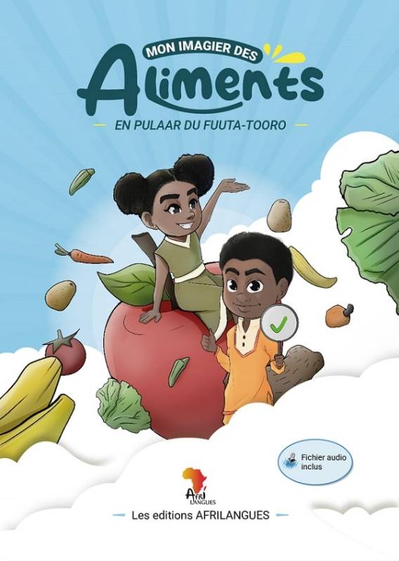 Couverture du livre Mon imagier des aliments en Pulaar du Fuuta-Tooro
