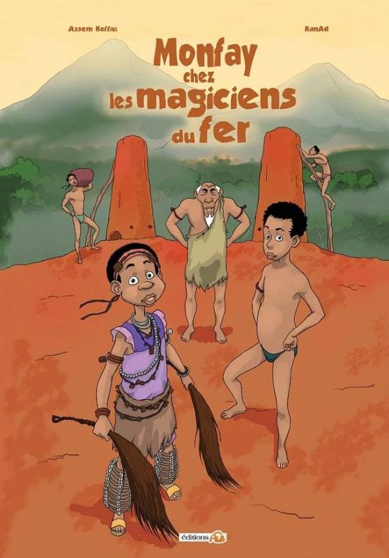 Couverture du livre Monfay chez les magiciens du fer