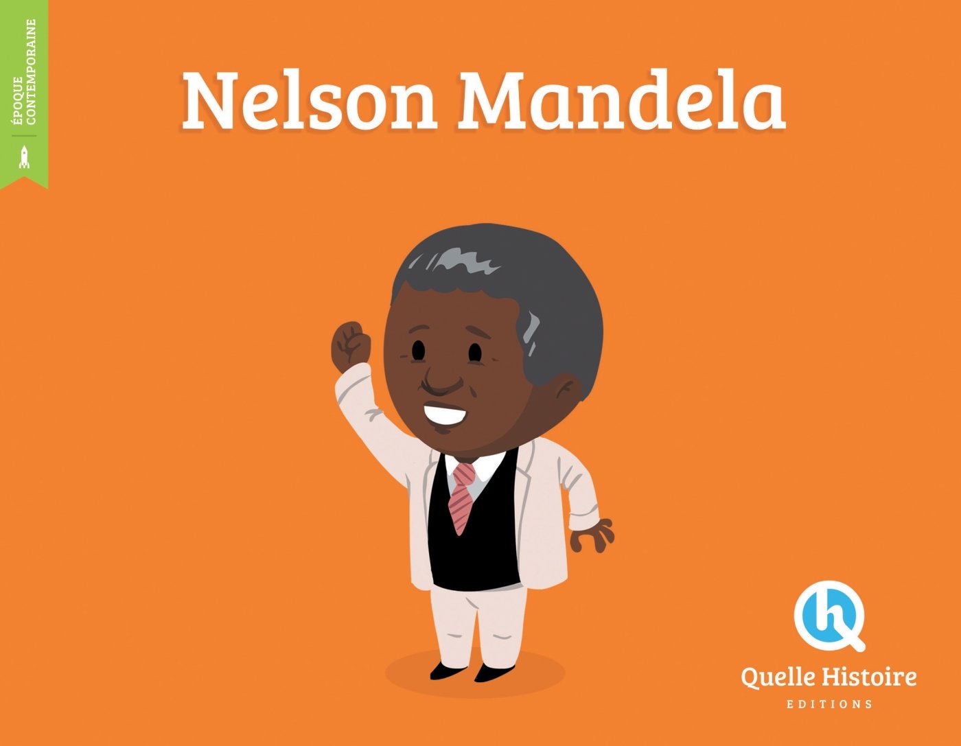 Couverture du livre Nelson Mandela - Quelle Histoire