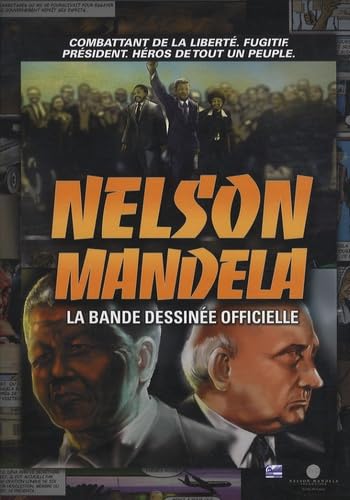 Couverture du livre Nelson Mandela, la bande dessinée officielle