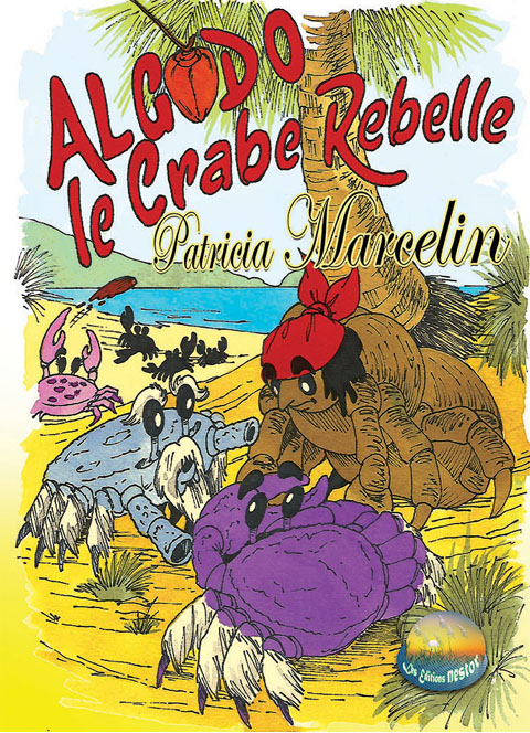 Couverture du livre Algado le crabe rebelle